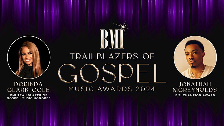 2024 BMI Trailblazers of Gospel Music Awards to honor Dorinda Clark-Cole and Jonathan McReynolds