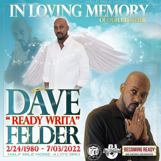 David "Ready Writa" Felder of the popular gospel group Half Mile Home unexpectedly passed away on July 3rd at the age of 42. 