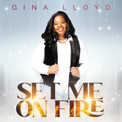 Gina Lloyd "Set Me On Fire" cover art