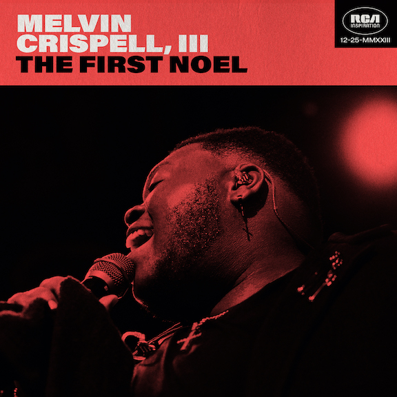 Melvin Crispell, III releases single titled "The First Noel.