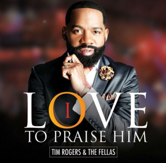 Tim Rogers & The Fellas - I Love to Praise Him cover art
