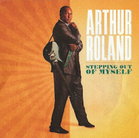 Arthur Roland Stepping out of myself cover art
