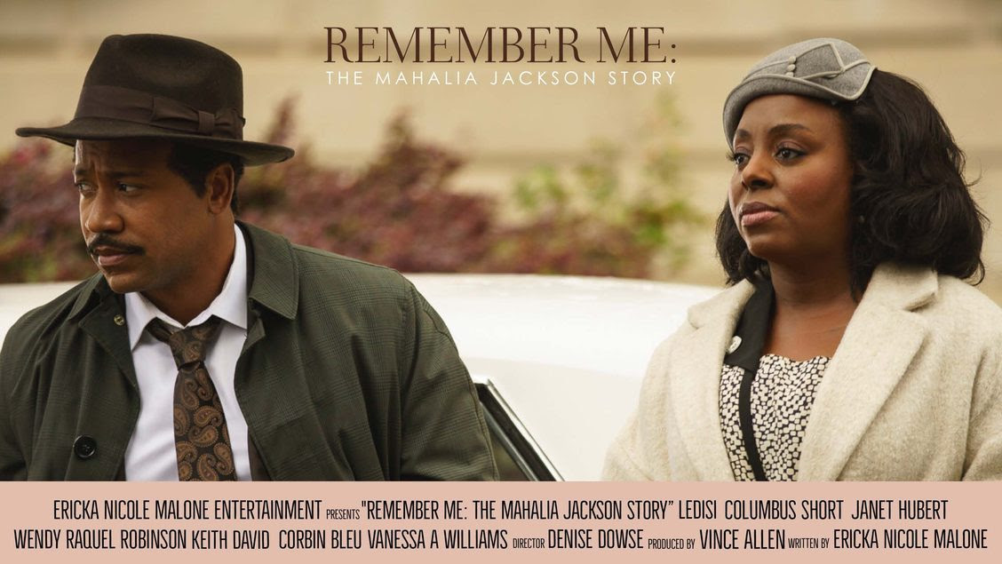 Remember Me: The Mahalia Jackson Story